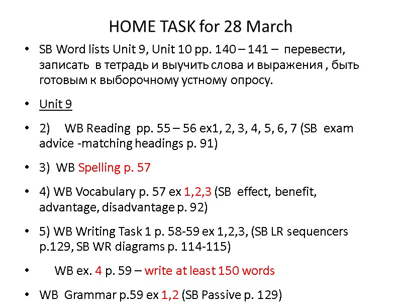 HOME TASK for 28 March SB Word lists Unit 9, Unit 10 pp. 140